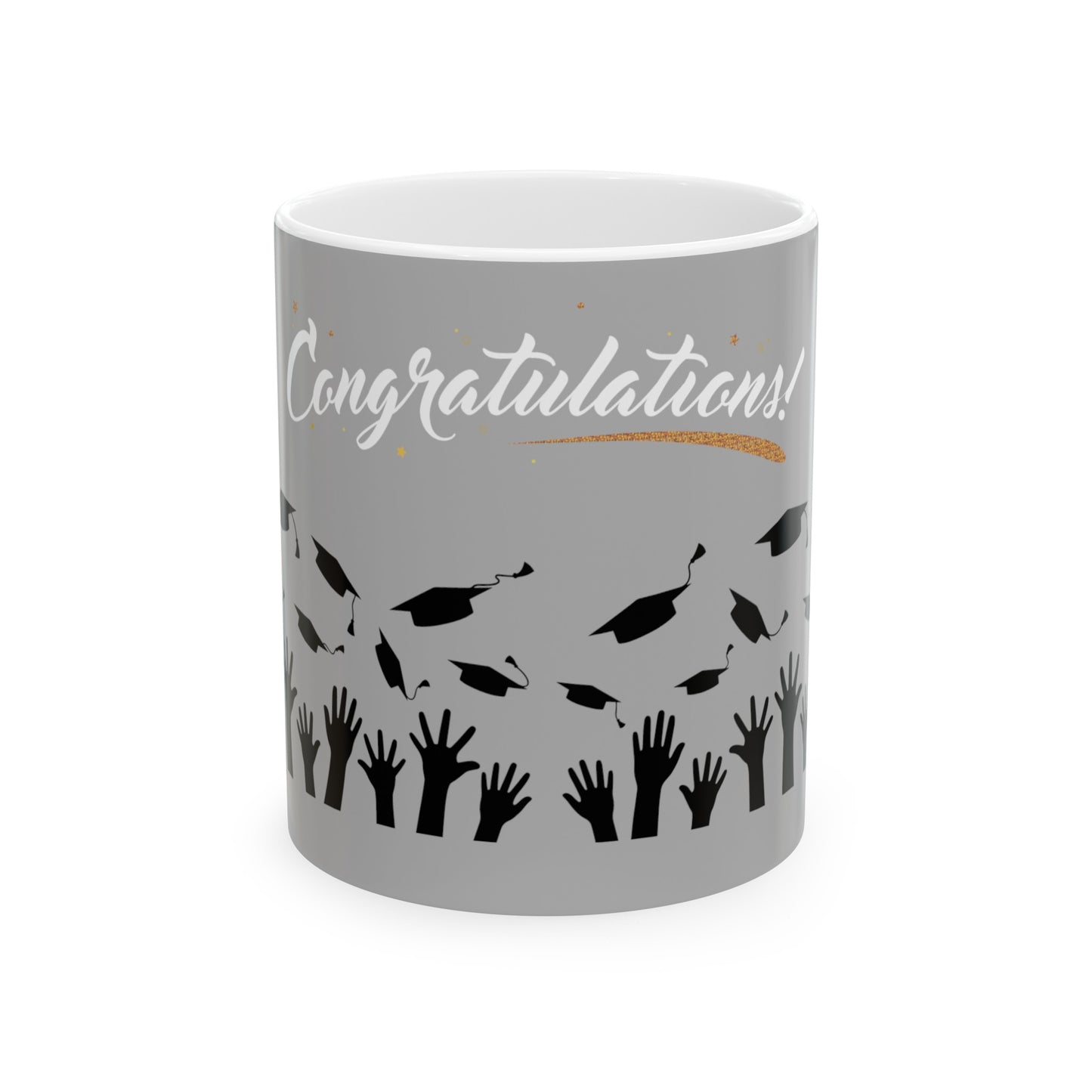 Congratulations/ Graduation Ceramic Mug, (11oz, 15oz)