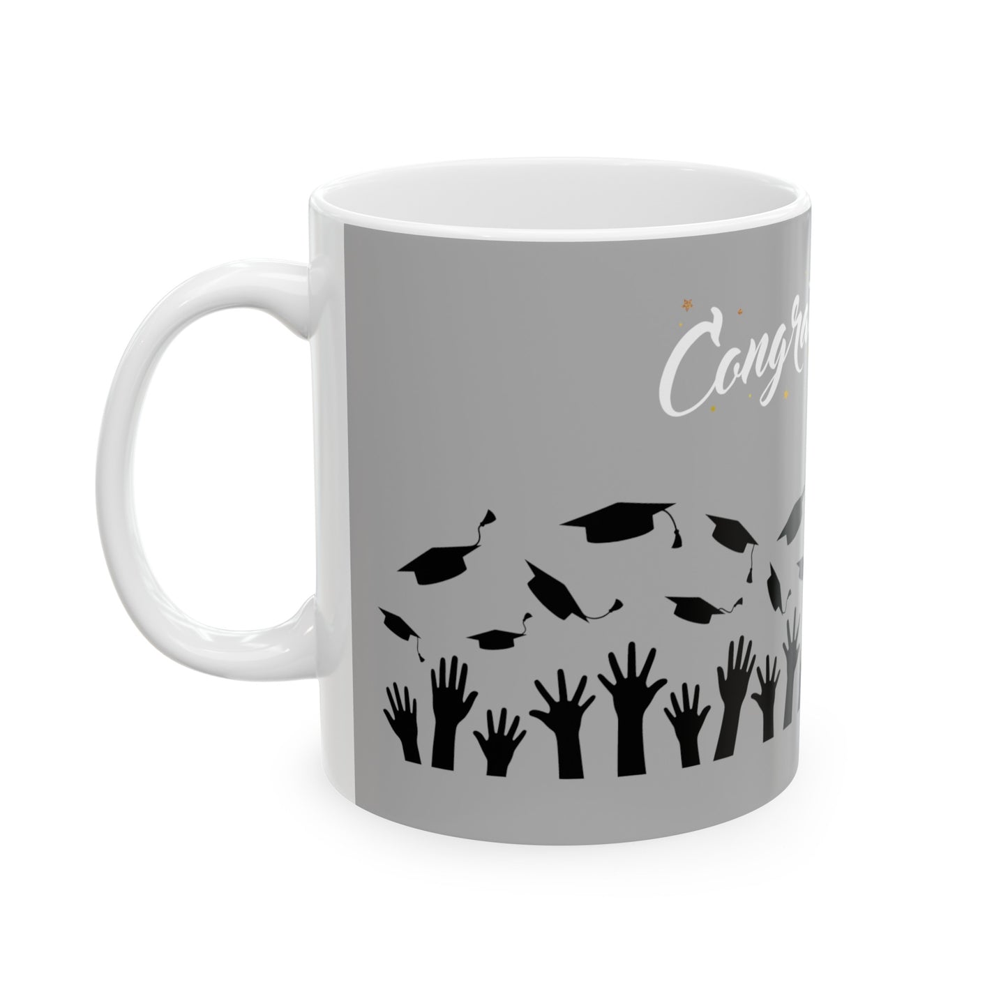 Congratulations/ Graduation Ceramic Mug, (11oz, 15oz)