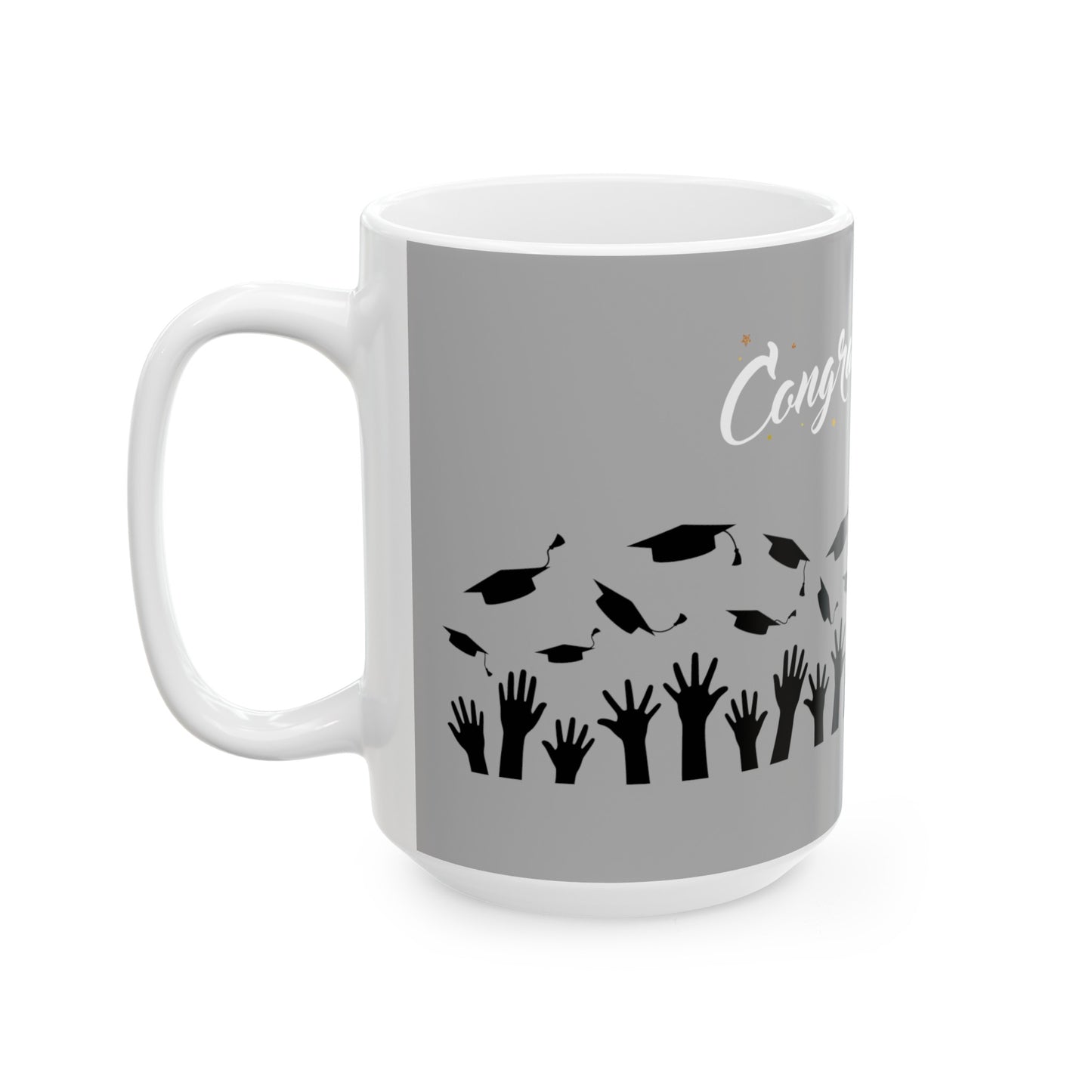 Congratulations/ Graduation Ceramic Mug, (11oz, 15oz)