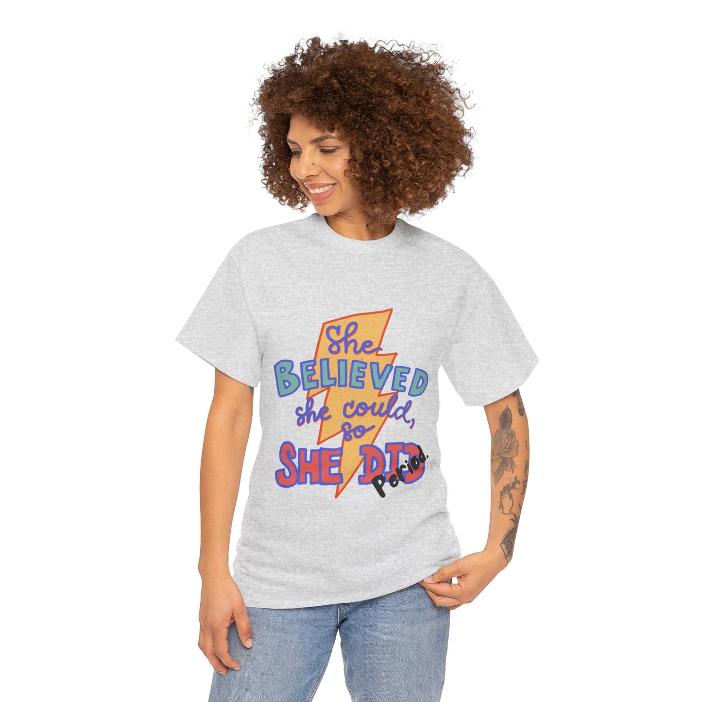 She Believed She Could/ Unisex Heavy Cotton Tee